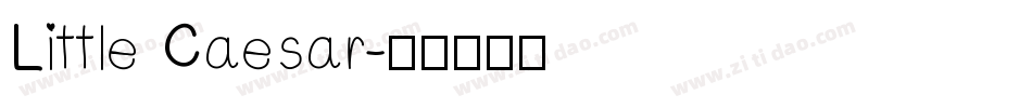Little Caesar字体转换